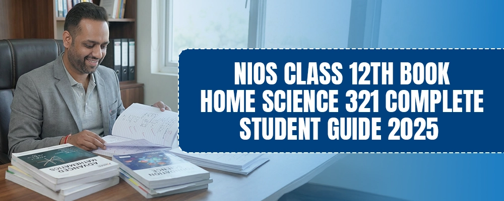 NIOS Home Science - Nutrition, textiles, resource management, and family life